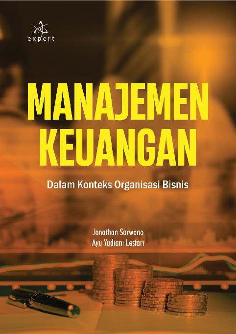Manajemen Keuangan; Dalam Konteks Organisasi Bisnis