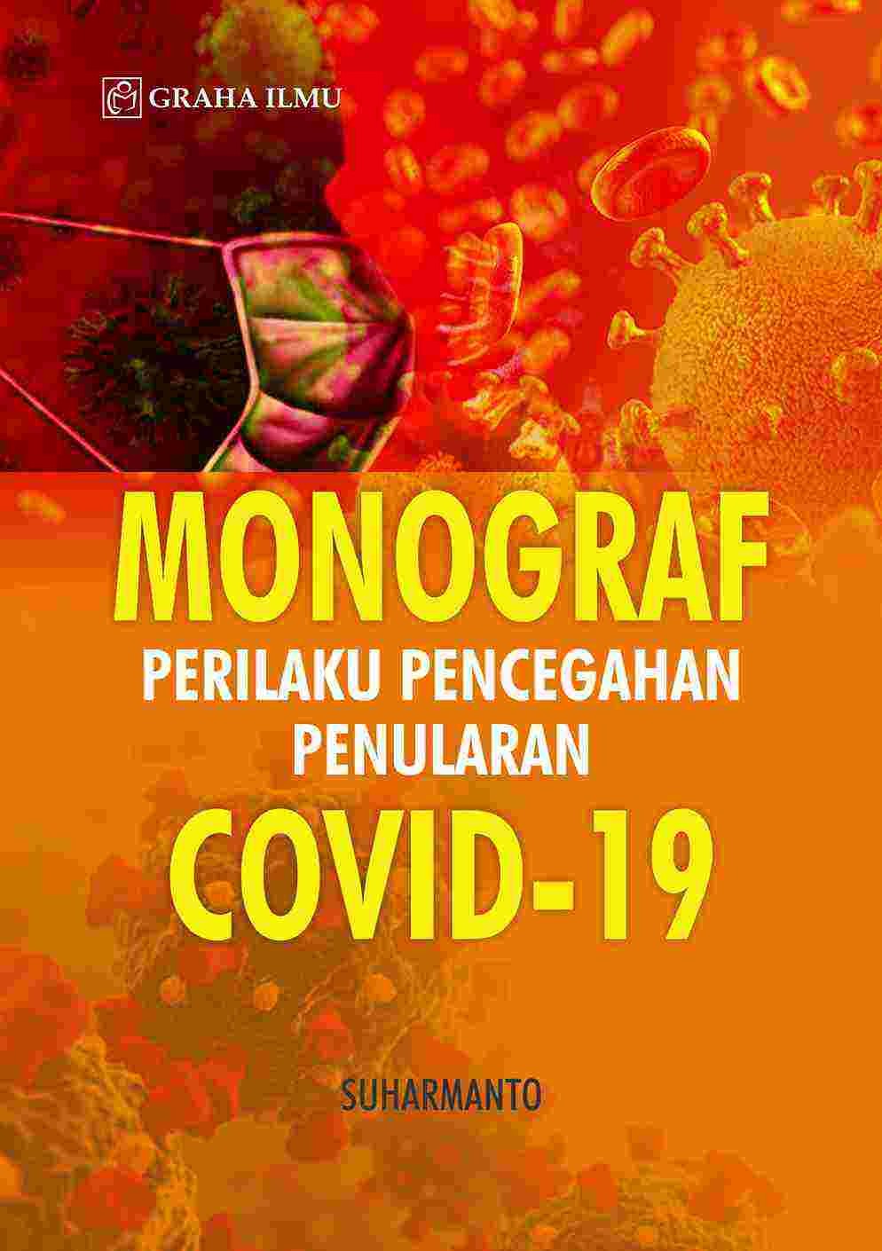 Monograf; Perilaku Pencegahan Penularan Covid-19