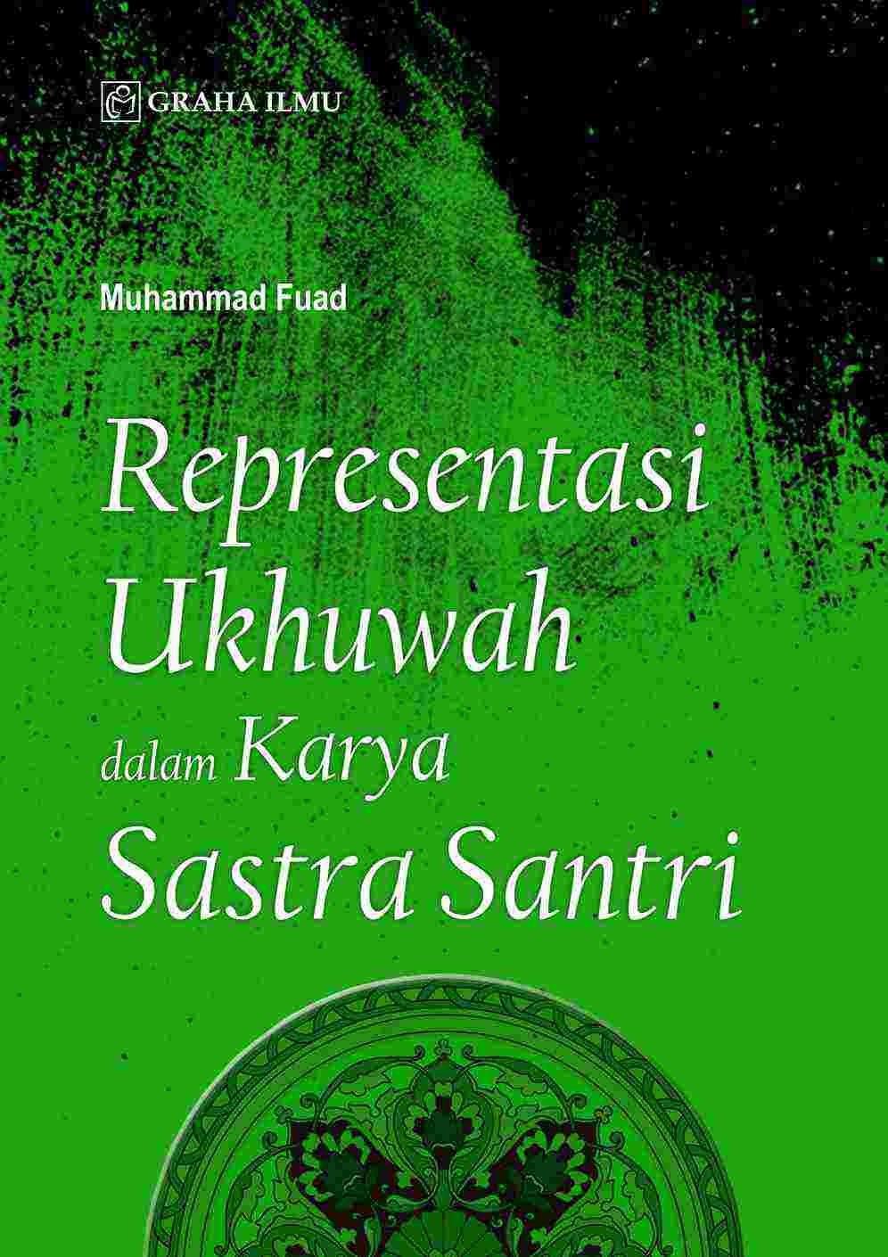 Representasi Ukhuwah dalam Karya Sastra Santri
