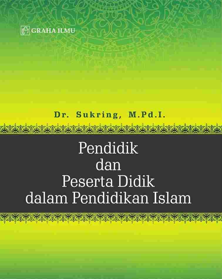 Pendidik dan Peserta Didik dalam Pendidikan Islam