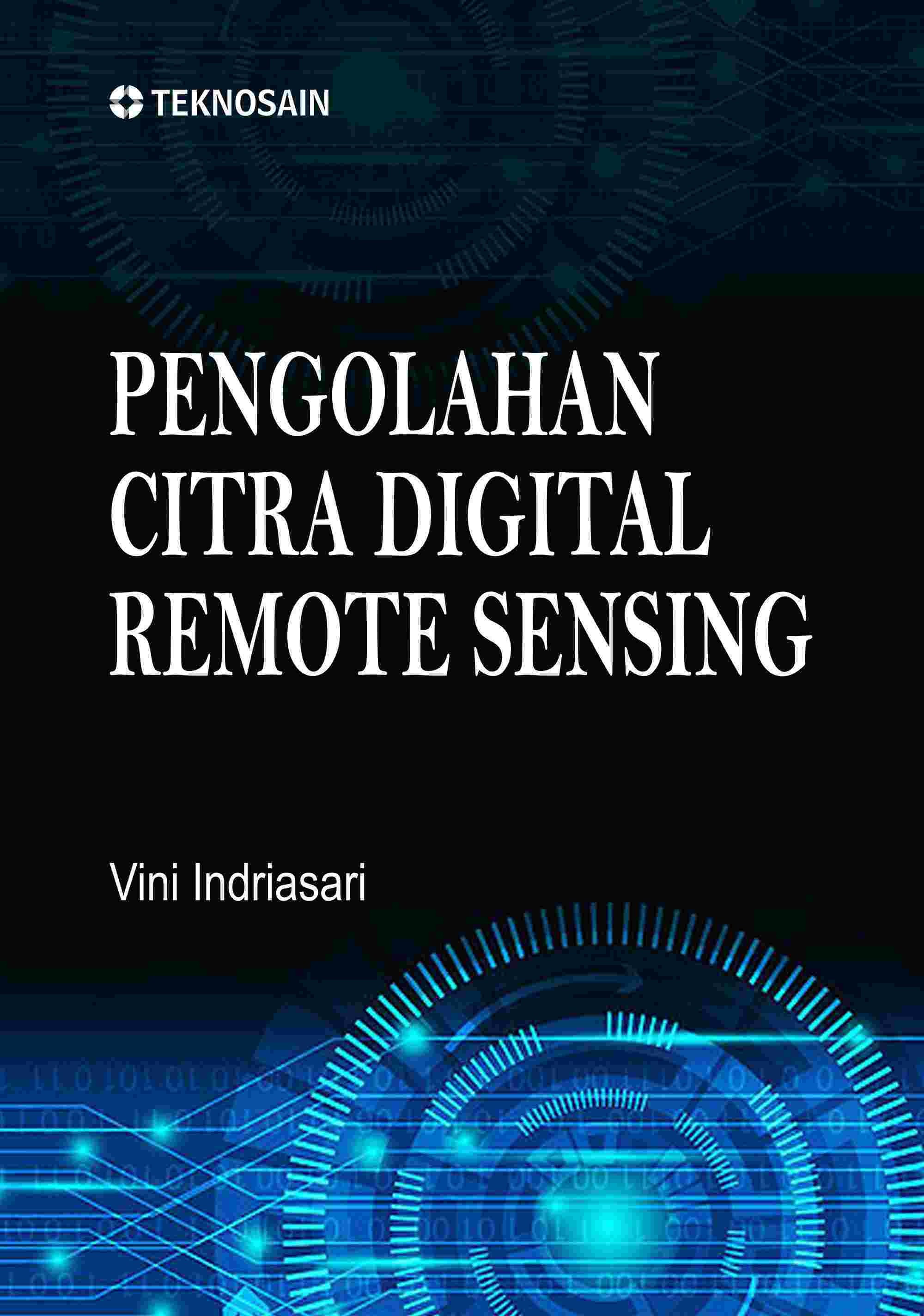 Pengolahan Citra Digital Remote Sensing 