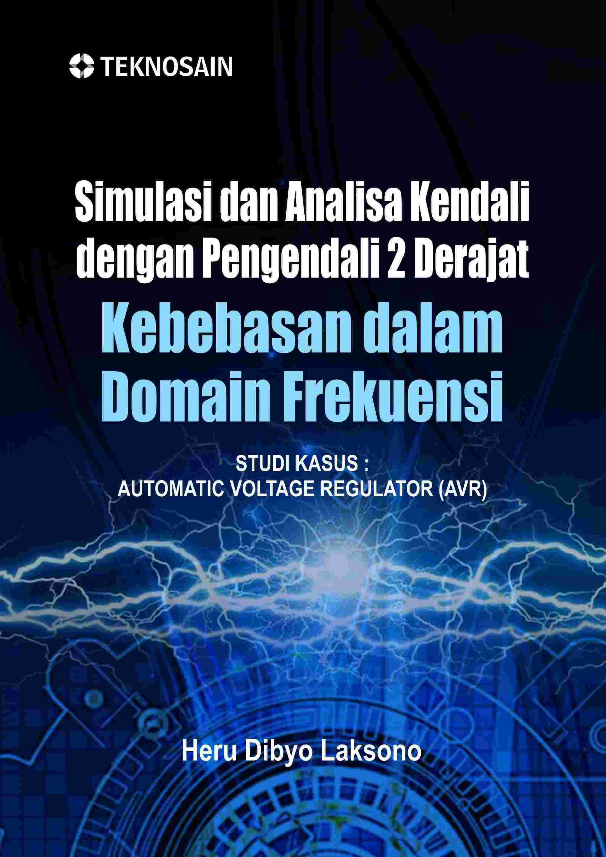 Simulasi dan Analisa Kendali dengan Pengendali 2 Derajat Kebebasan dalam Domain Frekuensi