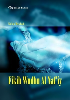 Fikih Wudhu Al Naf&#039;iy