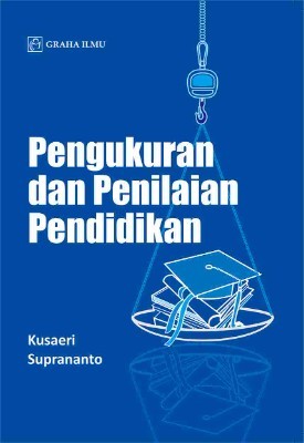 Pengukuran dan Penilaian Pendidikan