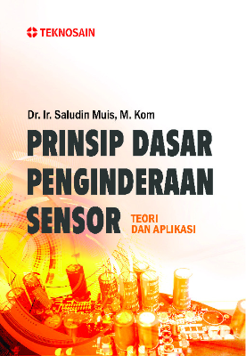 Prinsip Dasar Penginderaan Sensor; Teori dan Aplikasi