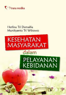 Kesehatan Masyarakat dalam Pelayanan Kebidanan