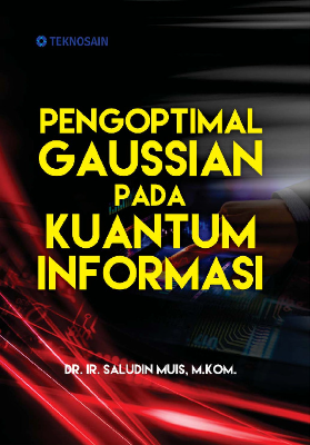 Pengoptimal Gaussian Pada Kuantum Informasi