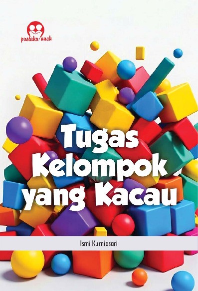Tugas Kelompok yang Kacau