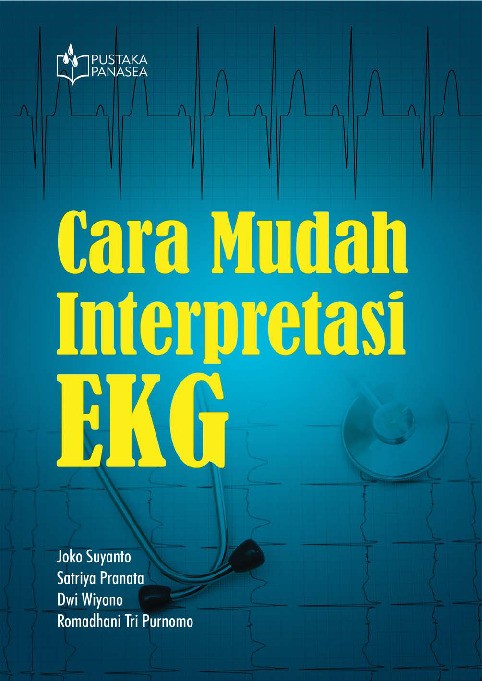 Cara Mudah Interpretasi EKG