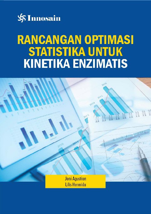 Rancangan Optimasi Statistika untuk Kinetika Enzimatis