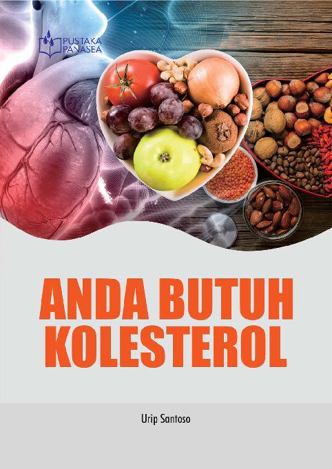 Anda Butuh Kolesterol