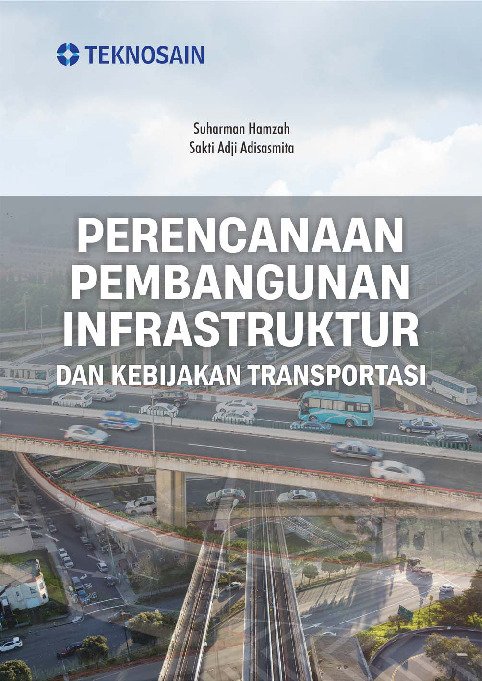 Perencanaan Pembangunan Infrastruktur dan Kebijakan Transportasi
