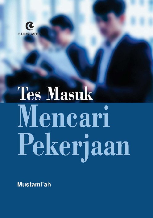 Tes Masuk Mencari Pekerjaan