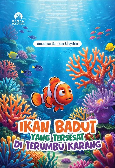 Ikan Badut yang Tersesat di Terumbu
