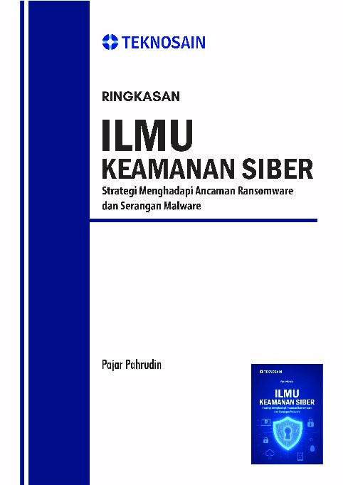 Ilmu Keamanan Siber: Strategi Menghadapi Ancaman Ransomware dan Serangan Malware