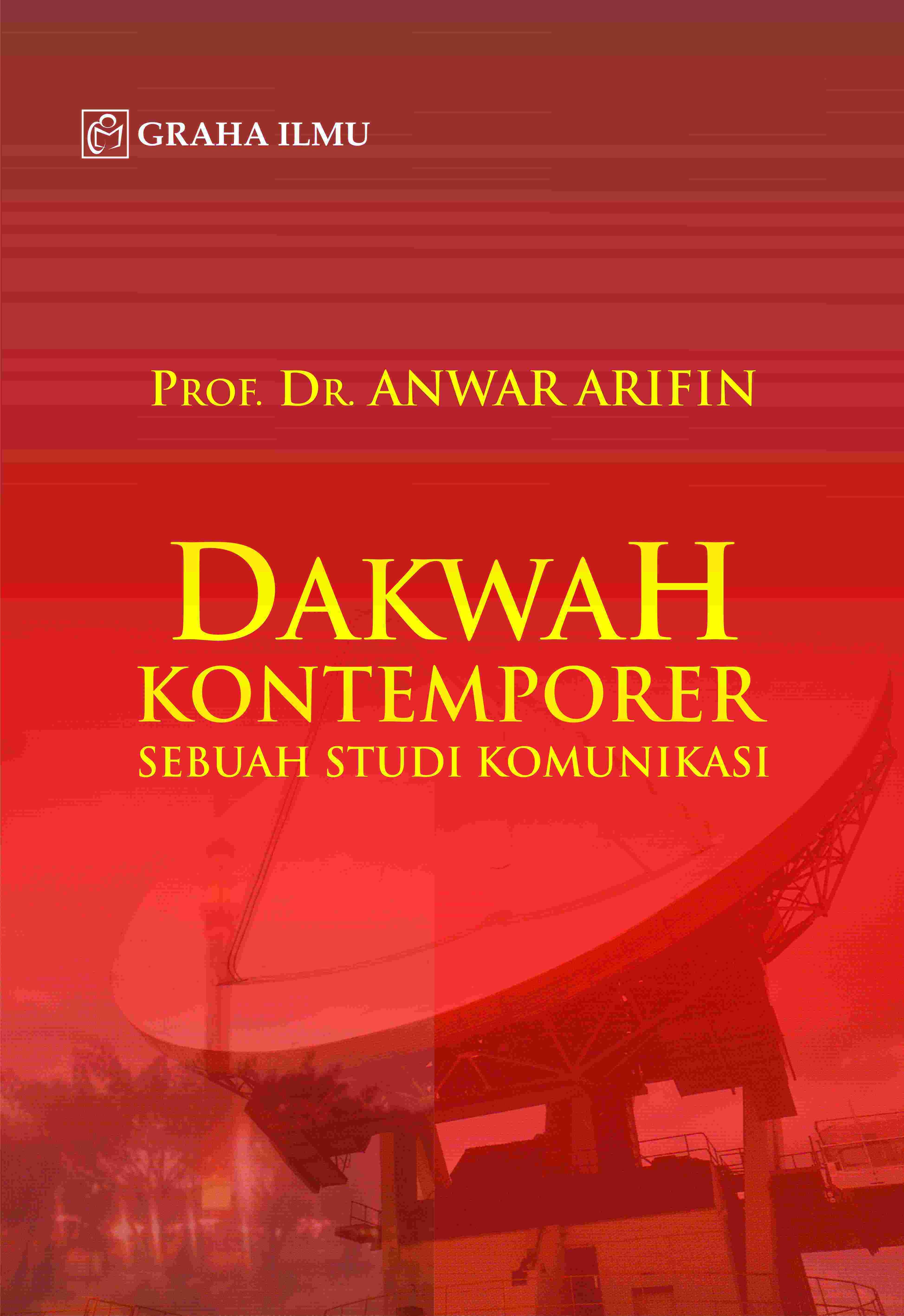 Dakwah Kontemporer: Sebuah Studi Komunikasi