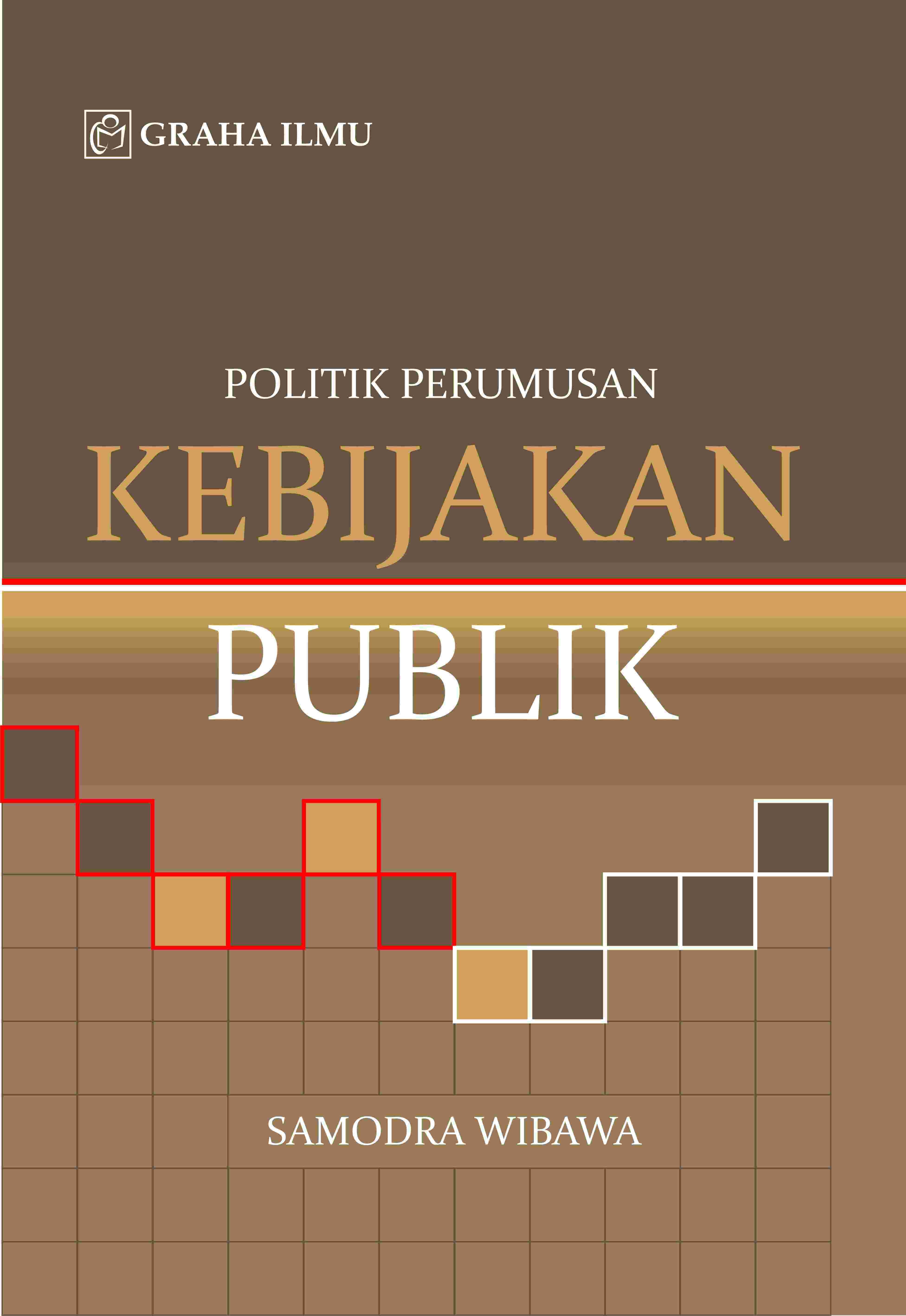 Politik Perumusan Kebijakan Publik