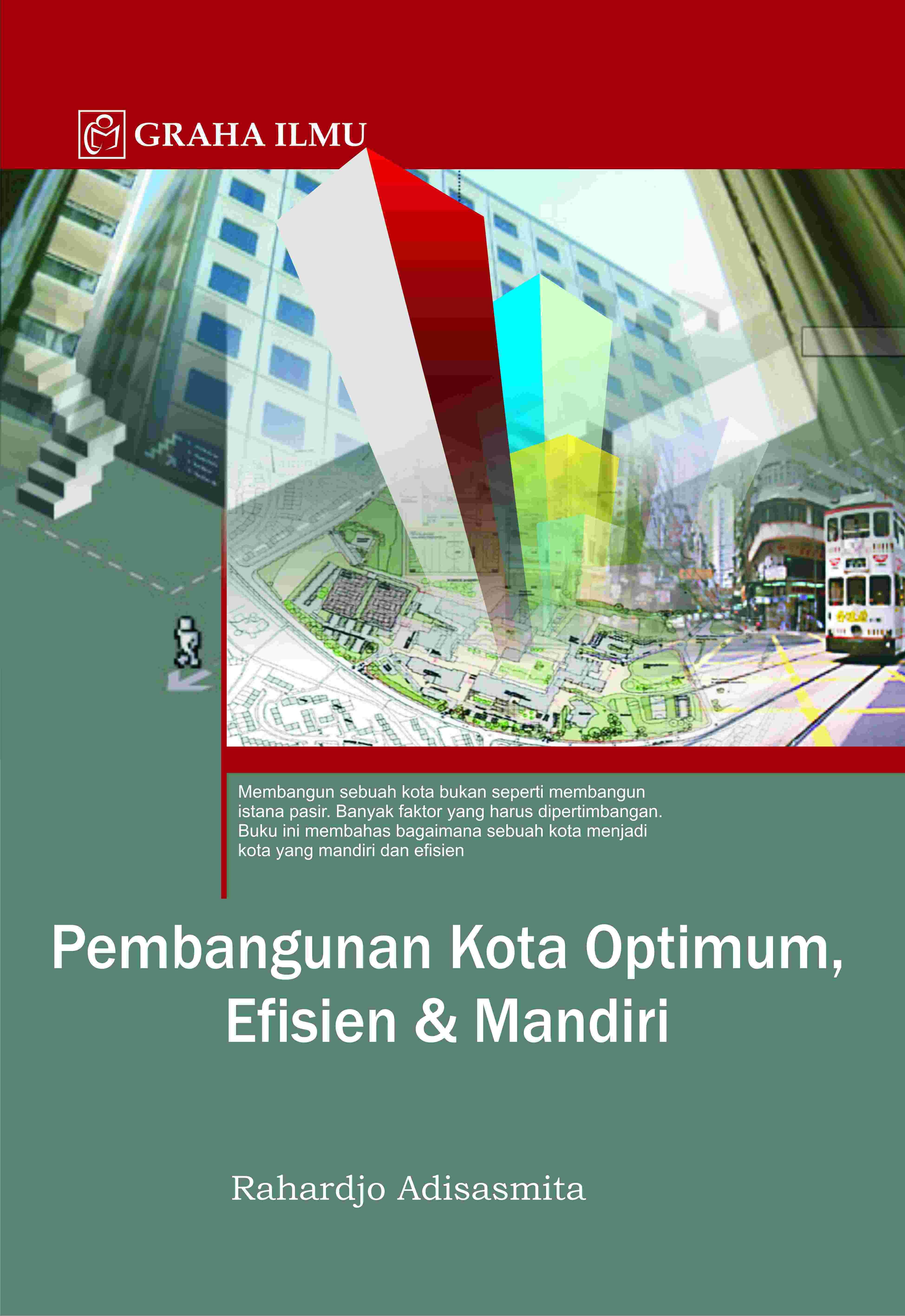 Pembangunan Kota Optimum, Efisien &amp; Mandiri