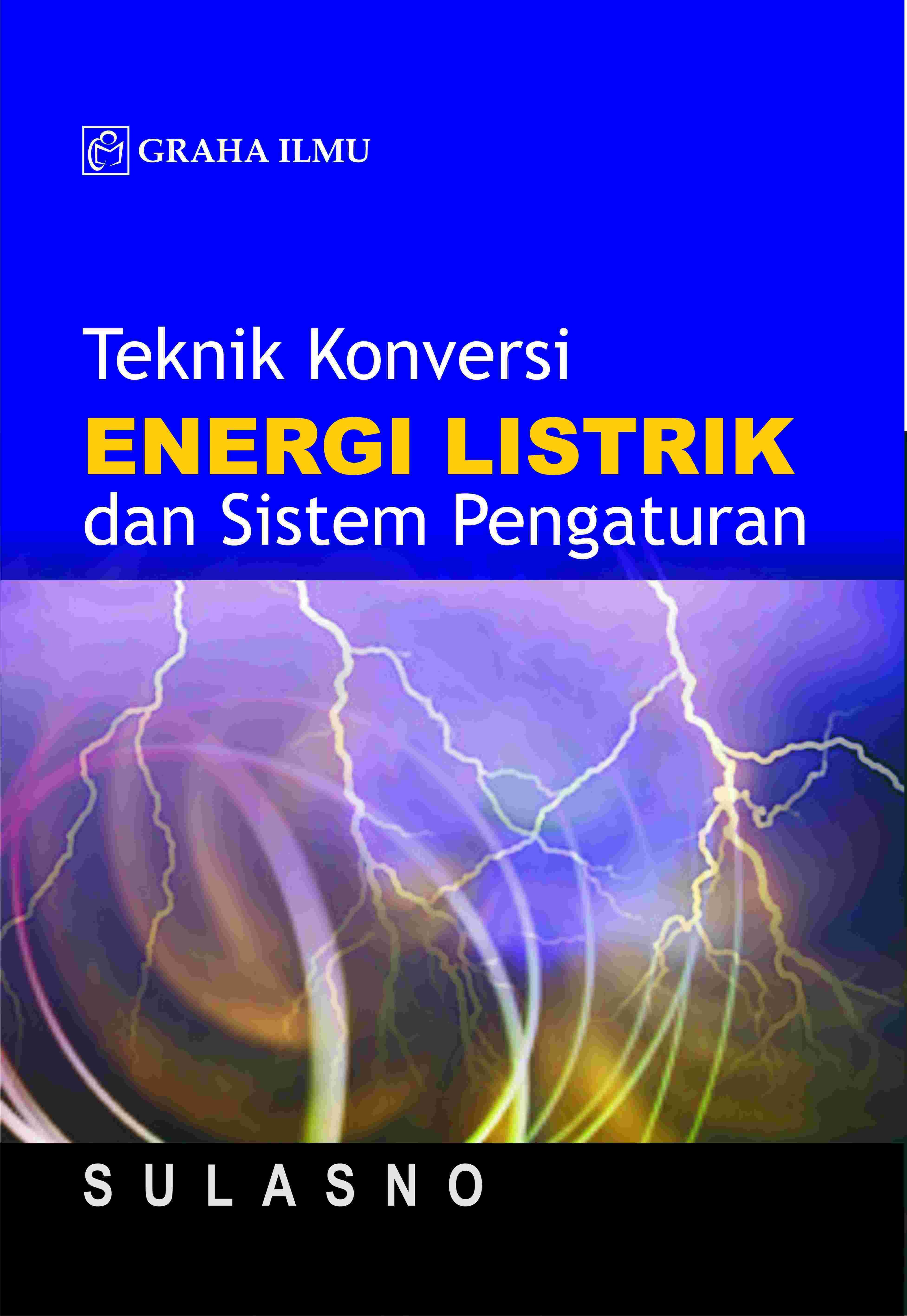 Teknik Konversi Energi Listrik Dan Sistem Pengaturan