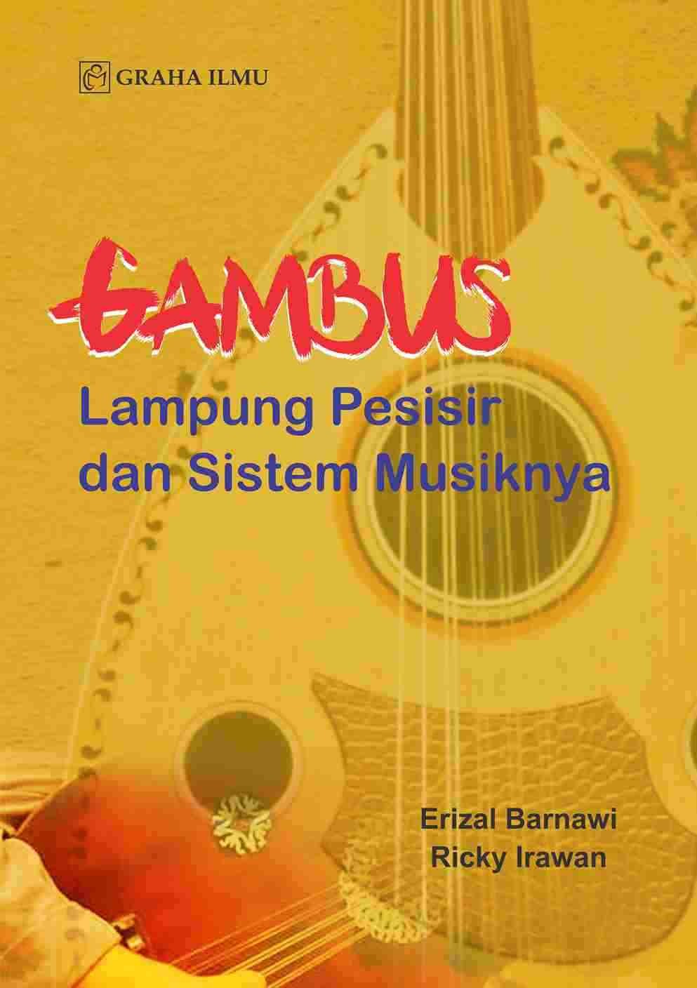 Gambus Lampung Pesisir dan Sistem Musiknya