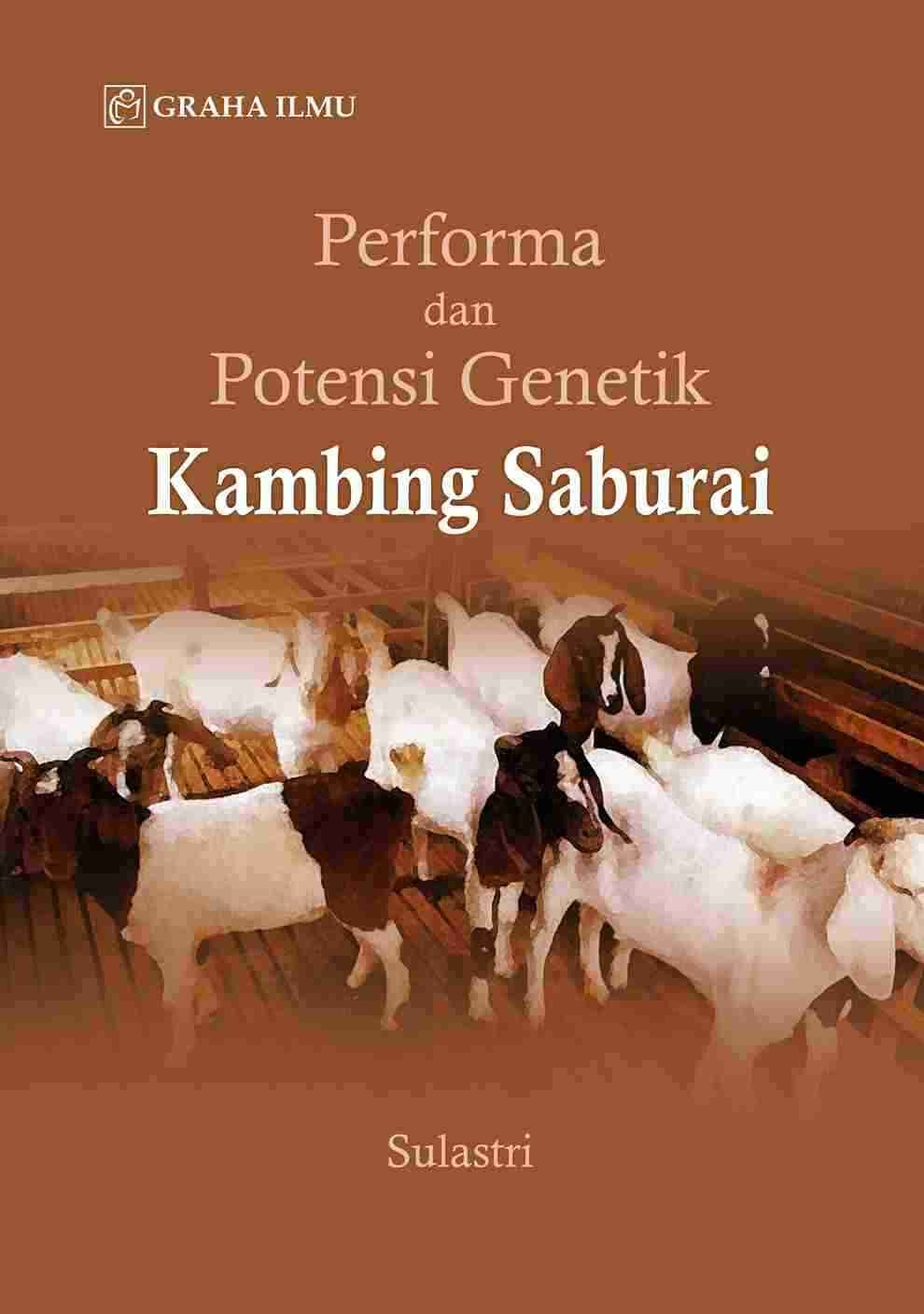 Performa dan Potensi Genetik Kambing Saburai