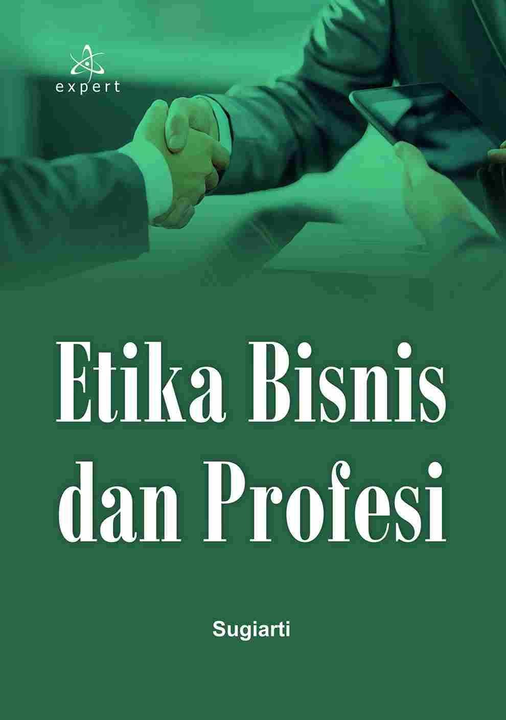 Etika Bisnis dan Profesi