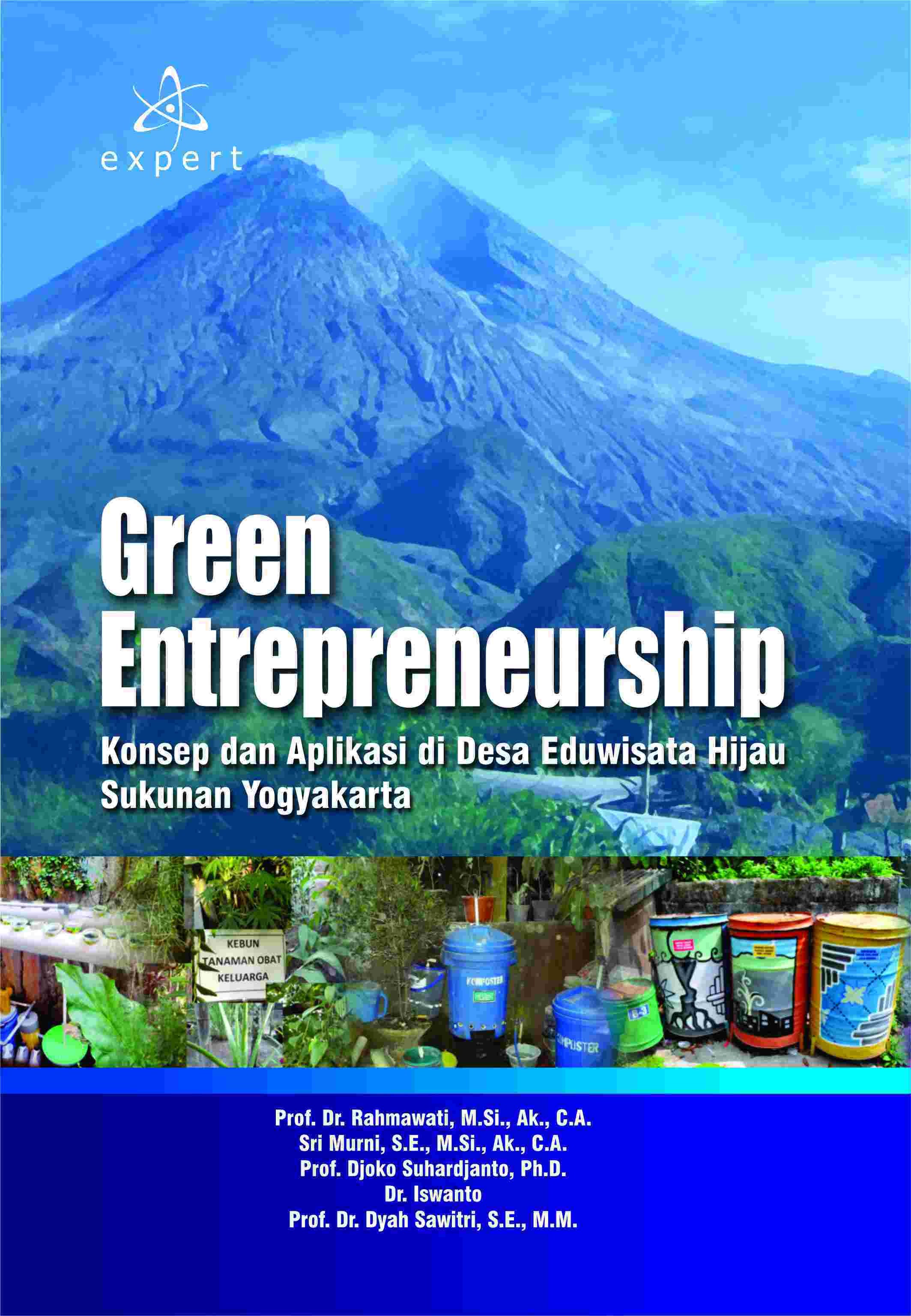 Green Entrepreneurship; Konsep dan Aplikasi di Desa Eduwisata Hijau Sukunan Yogyakarta