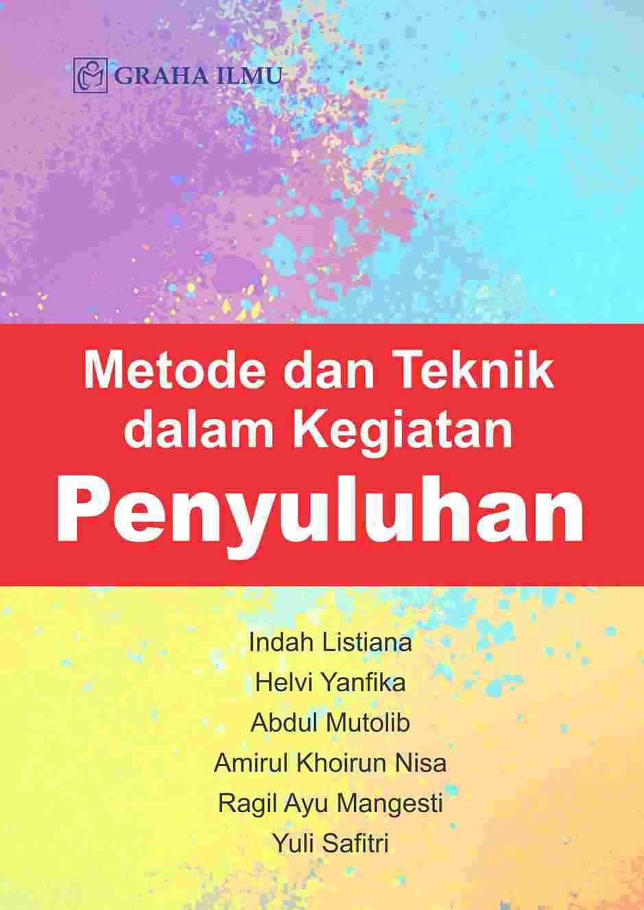 Metode dan Teknik dalam Kegiatan Punyuluhan