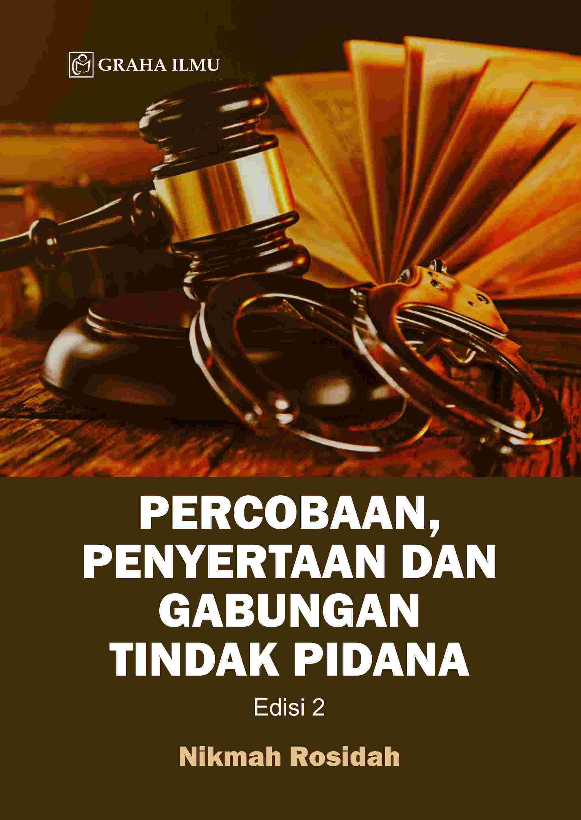 Percobaan, Penyertaan dan Gabungan Tindak Pidana Edisi 2