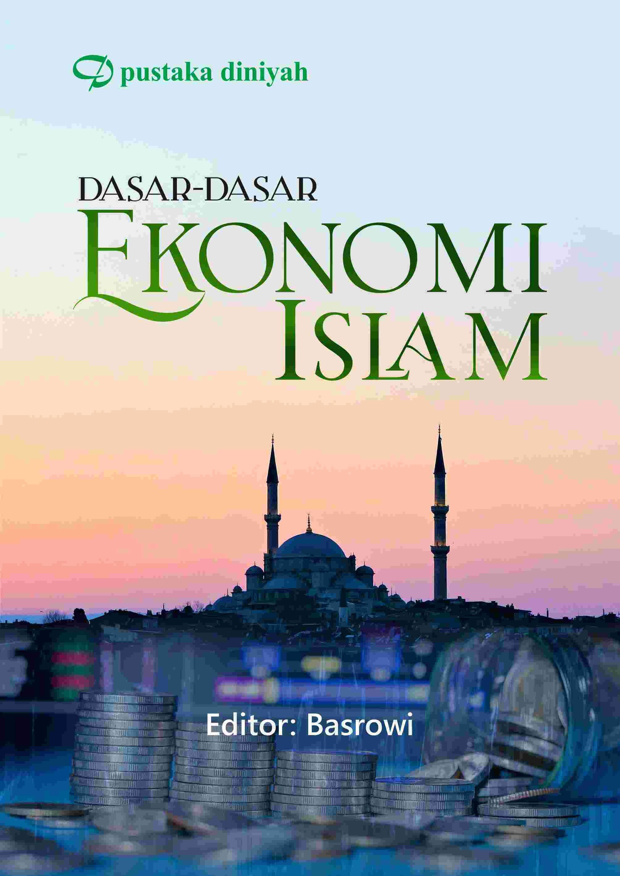 Dasar-dasar Ekonomi Islam