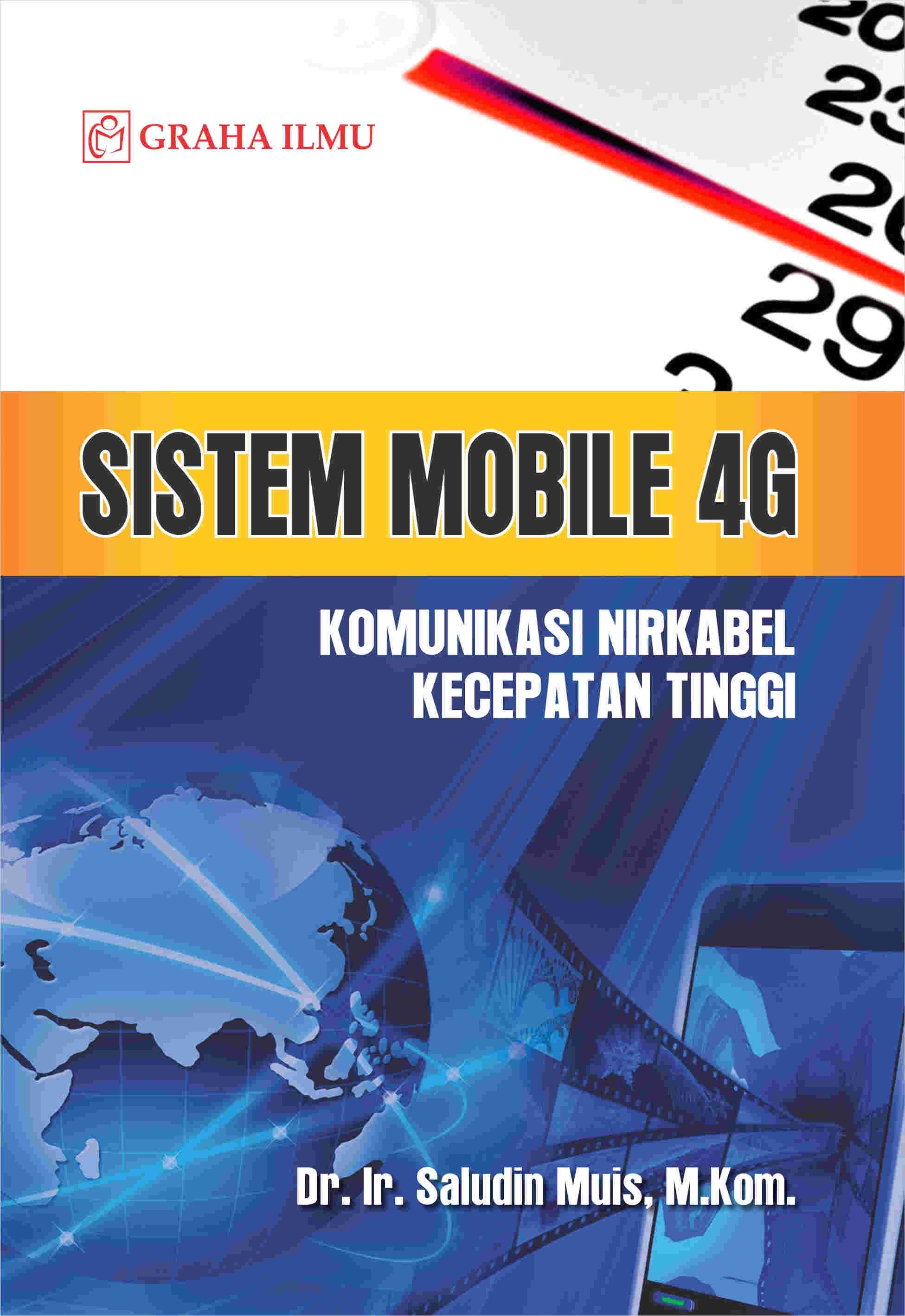 Sistem Mobile 4G; Komunikasi Nirkabel Kecepatan Tinggi
